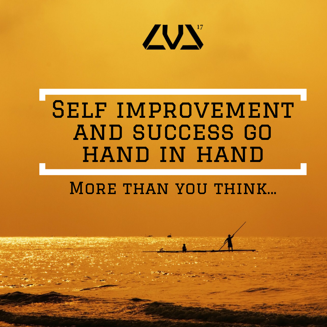 Self Improvement And Success Go Hand In Hand More Than You Think...